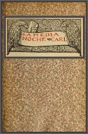 [Gutenberg 55448] • La media noche / visión estelar de un momento de guerra